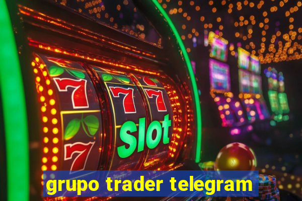 grupo trader telegram